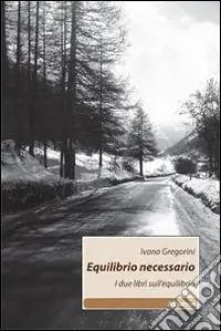 Professionale Equilibrio necessario. I due libri sull‘equilibrio