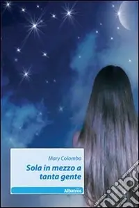 Sola in mezzo a tanta gente Offerta
