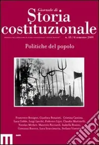 Popolare Giornale di storia costituzionale. Secondo semestre 2009. Vol. 18 Politiche del popolo