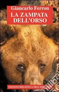 Direttamente Dal Produttore La Zampata dell‘orso