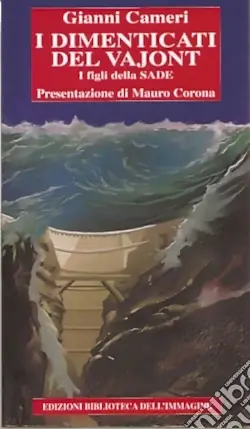 I Dimenticati del Vajont Acquista Ora