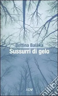 Sussurri di gelo Non Perdere