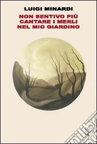 Non sentivo più cantare i merli nel mio giardino Professionale