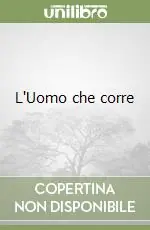 L‘Uomo che corre Offerta Limitata