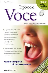 Tipbook. Voce. Guida completa per il cantante Spedito Oggi