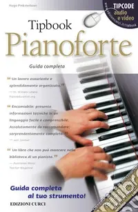 Professionale Tipbook. Pianoforte. Guida completa