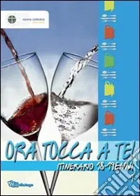 Non Perdere Ora tocca a te! Itinerario 18-19enni