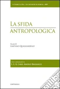 La Sfida antropologica Prezzo Scontato