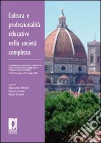 Cultura e professionalità educative nella società complessa. L‘esperienza scientifico-didattica della facoltà di scienze della formazione di Firenze A Buon Prezzo