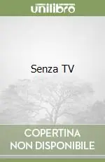 Senza TV Reso Gratuito