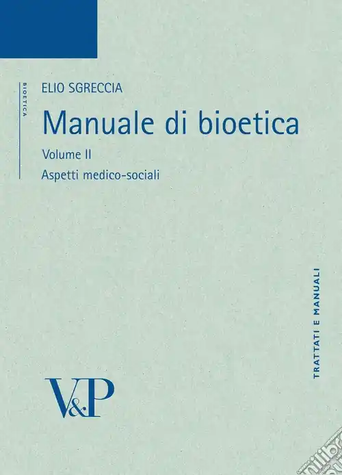 Manuale di bioetica. Vol. 2 Aspetti medico-sociali Saldi