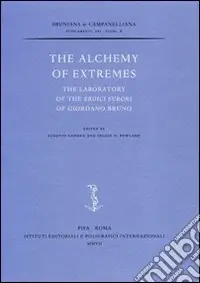 Spedizione Espresso The alchemy of extremes. The laboratory of the Eroici furori di Giordano Bruno