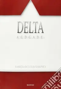 Prezzo Scontato Delta. Rassegna di cultura massonica. Vol. 89