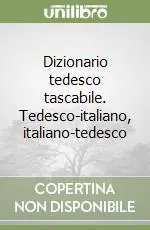 Dizionario tedesco tascabile. Tedesco-italiano, italiano-tedesco Popolare
