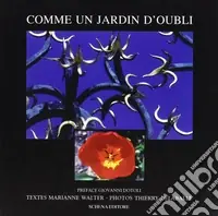 Più Venduto Comme un jardin d‘oubli. Ediz. illustrata