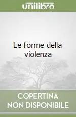 Le forme della violenza Spedito Oggi