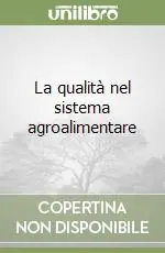 Promozione La qualità nel sistema agroalimentare