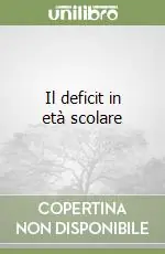 Saldi Il deficit in età scolare
