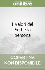 Più Venduto I valori del Sud e la persona