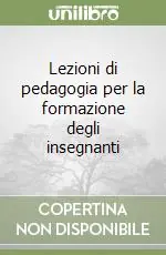 Professionale Lezioni di pedagogia per la formazione degli insegnanti