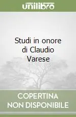 Compra Oggi Stesso Studi in onore di Claudio Varese