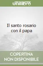 Più Venduto Il santo rosario con il papa