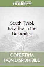 South Tyrol. Paradise in the Dolomites Economico
