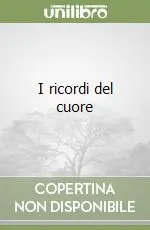 I ricordi del cuore Scelto Dai Clienti