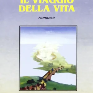 Il viaggio della vita Novità
