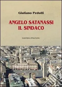 Offerta Del Giorno Angelo Satanassi il sindaco