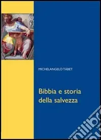 Offerta Speciale Bibbia e storia della salvezza