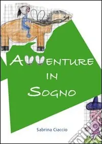Avventure in sogno Reso Gratuito