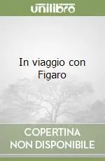 Sconto In viaggio con Figaro