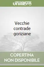 Affare Vecchie contrade goriziane