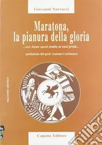Quantità Limitata Maratona, la pianura della gloria