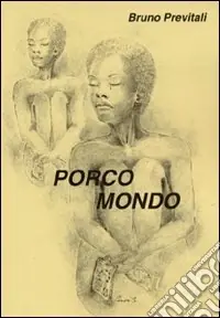 Saldi Porco mondo