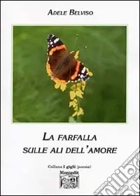 La farfalla sulle ali dell‘amore Prezzo Scontato