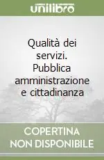 Qualità dei servizi. Pubblica amministrazione e cittadinanza Pagamento Sicuro