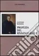 Antonio Rosmini. Profezia del rinnovamento Solo Oggi