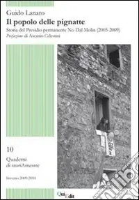 Il popolo delle pignatte. Storia del presidio permanente No Dal Molin (2005-2009) Occasione Imperdibile