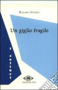 Reso Gratuito Un giglio fragile