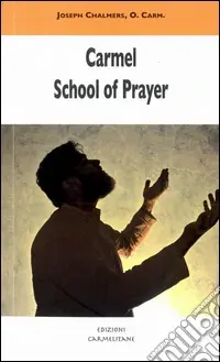Offerta Speciale Carmel school of prayer