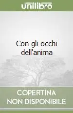 Occasione Imperdibile Con gli occhi dell‘anima