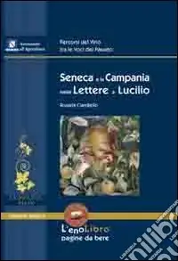 Seneca e la Campania nelle lettere di Lucilio Offerta Del Giorno
