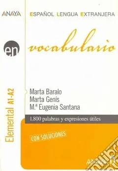 Reso Gratuito Vocabulario. Nivel elemental A1-A2. Per le Scuole superiori