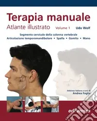 Vendita Finale Terapia manuale. Atlante illustrato. Vol. 1