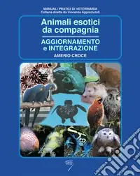 Promozione Animali esotici da compagnia. Aggiornamento e integrazione