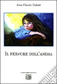 Il fervore dell‘anima Più Venduto
