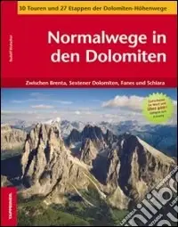 Compra Adesso Normalwege in den Dolomiten