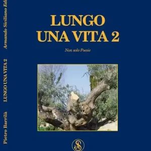 Lungo una vita. Non solo poesie. Vol. 2 Miglior Prezzo